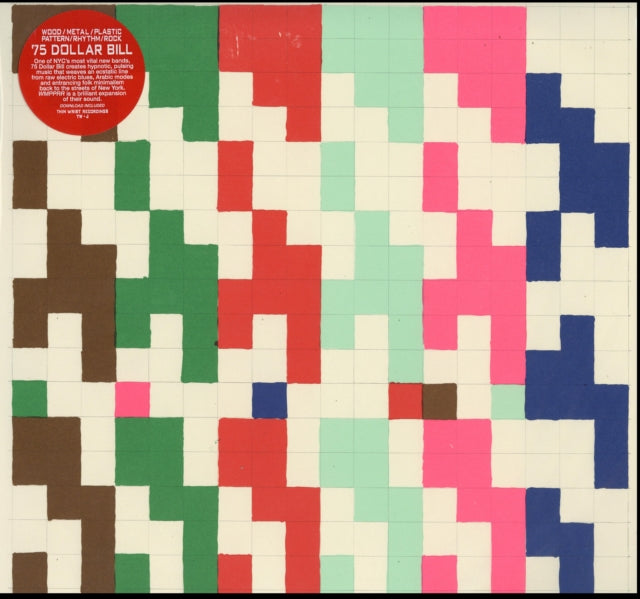 75 Dollar Bill - Wood/Metal/Plastic/Pattern/Rhythm/Rock - LP Vinyl