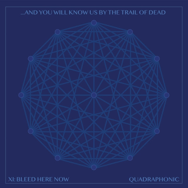 And You Will Know Us By The Trail Of Dead - Xi: Bleed Here Now - LP Vinyl