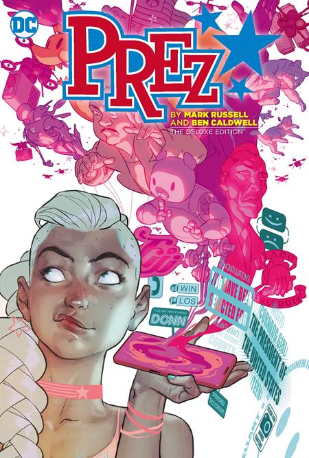 Prez By Mark Russell And Ben Caldwell The Deluxe Edition Hc (02/18/2025) Dc - Golden Apple Comics