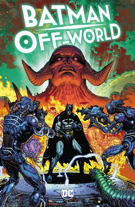 Batman Off-World Tp (03/18/2025) Dc - Golden Apple Comics