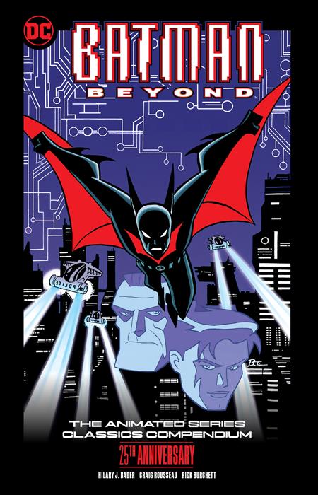 BATMAN BEYOND THE ANIMATED SERIES CLASSICS COMPENDIUM 25TH ANNIVERSARY TP (03/05/2024) DC COMICS