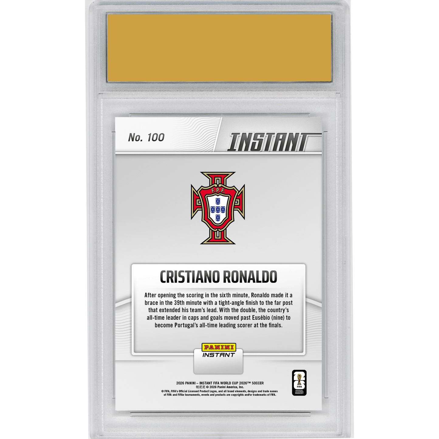 Graded 2026 Panini Instant FIFA World Cup Cristiano Ronaldo #100 Ronaldo Double Takes Him Past Portugal Legend Portugal Soccer Card HOFSM 10 Gem Mint