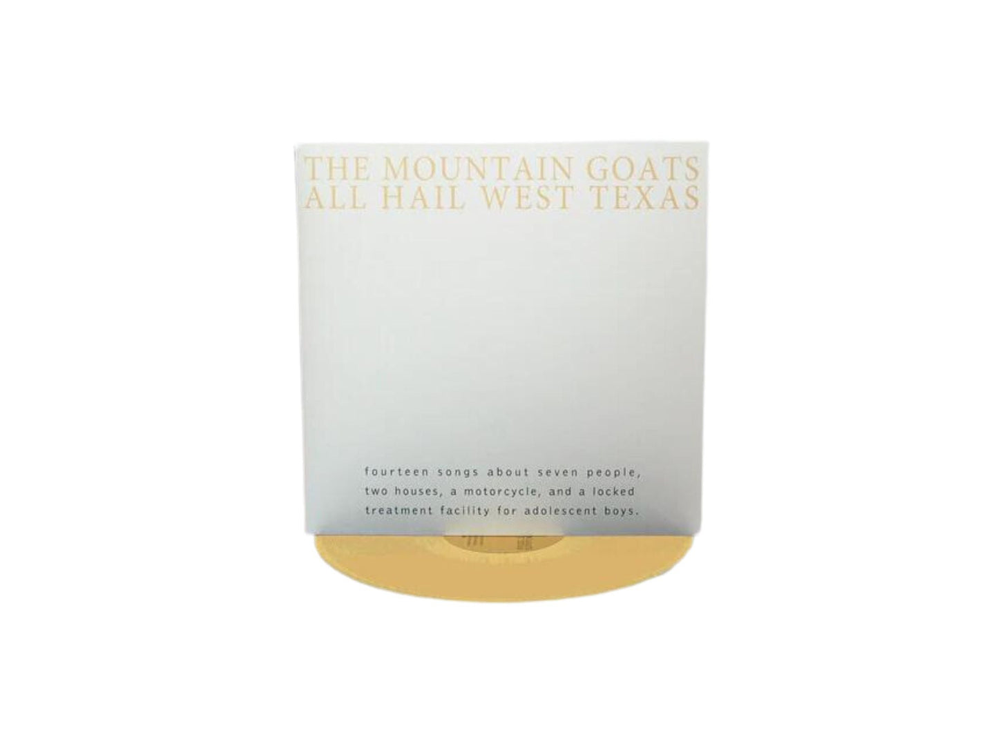 The Mountain Goats - All Hail West Texas (Yellow Colored Vinyl, Indie Exclusive)