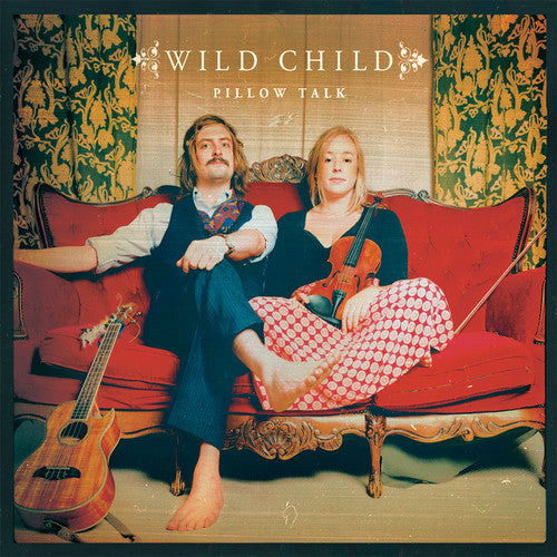 Wild Child - Pillow Talk (Vinyl LP)