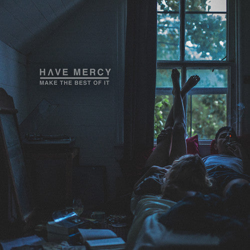 Have Mercy - Make The Best Of It - Golden Apple Comics