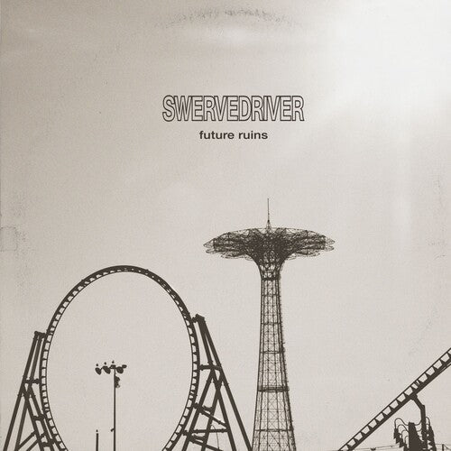 Swervedriver - Future Ruins (Indie Exclusive Vinyl)