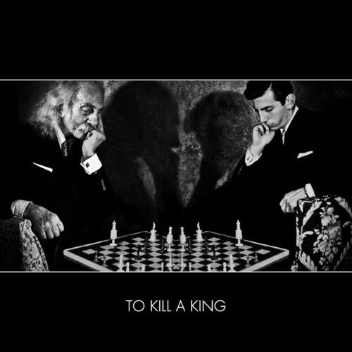 To Kill a King - To Kill A King (indie Exclusive) (Indie Exclusive Vinyl)