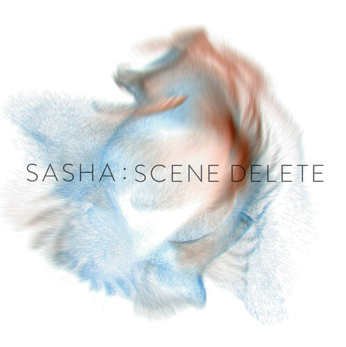 Sasha - SCENE DELETE: THE REMIXES (Indie Exclusive Vinyl)