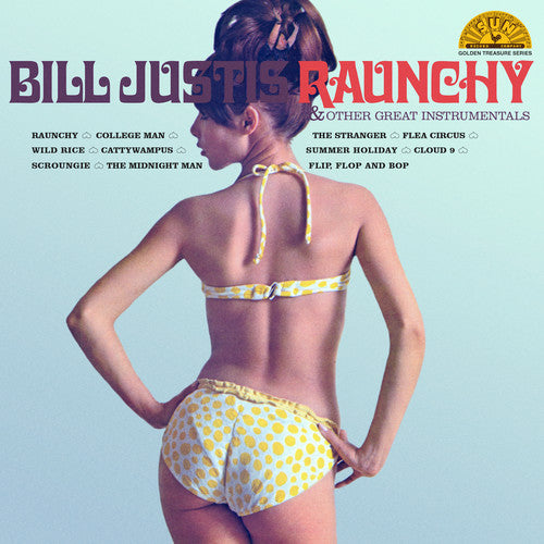 Bill Justis - Raunchy & Other Great Instrumentals - Golden Apple Comics