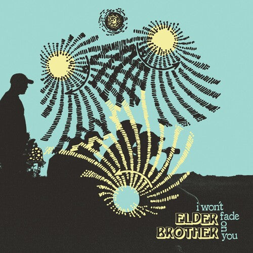 Elder Brother - I Won't Fade On You (Indie Exclusive Vinyl)