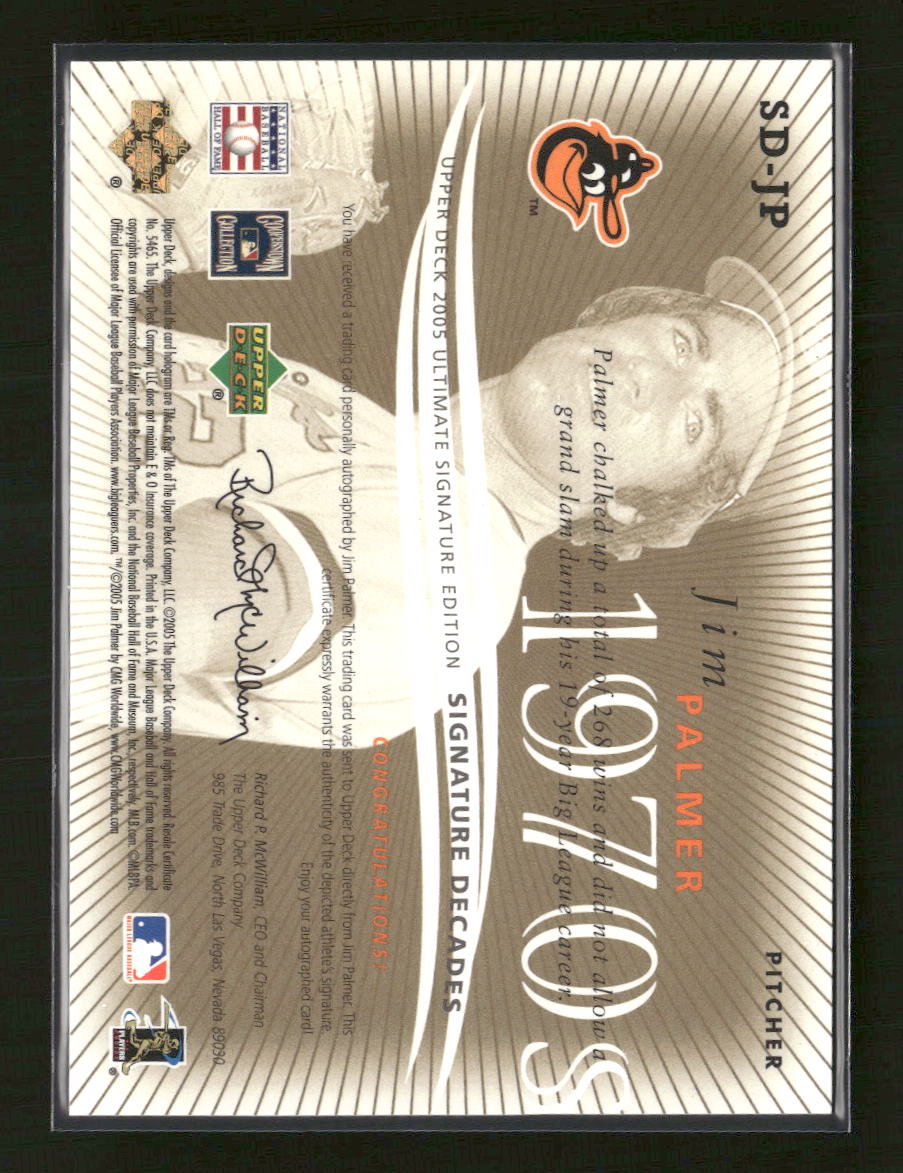 2005 UD Ultimate Signature Edition Decades Jim Palmer Auto #SD-JP