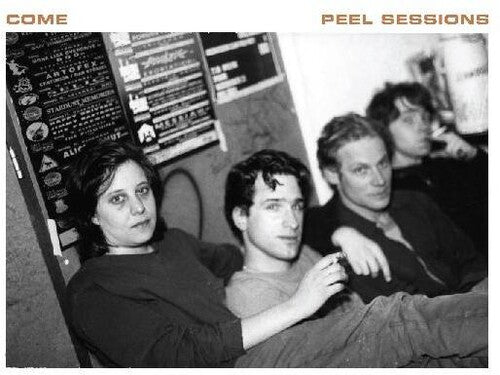 Come - Peel Sessions (Indie Exclusive Vinyl)