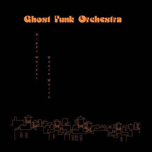 Ghost Funk Orchestra - Night Walker / Death Waltz (IEX) (Opaque Red) (Indie Exclusive Vinyl)