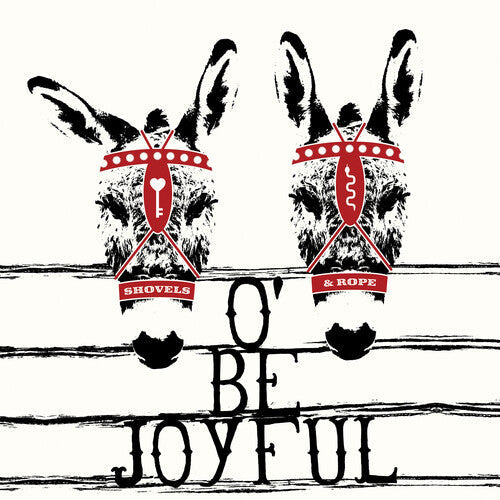 Shovels & Rope - O' Be Joyful - 10th Anniversary Edition (Vinyl LP)