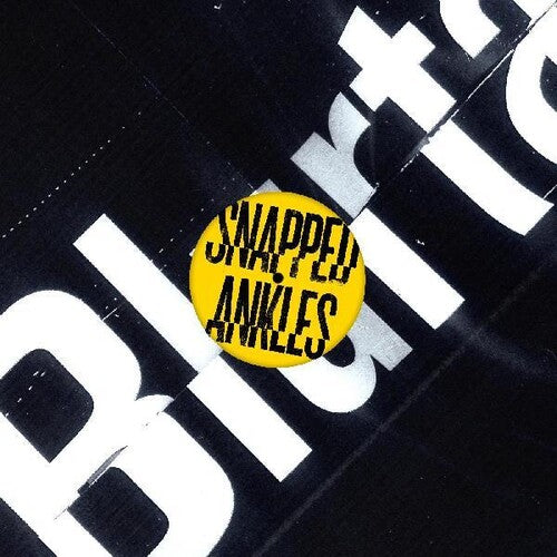 Snapped Ankles - Blurtations (Indie Exclusive Vinyl)