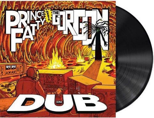 Prince Fatty Meets The Gorgon In Dub (Vinyl LP)