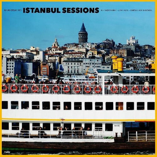 Ilhan Ersahin - Istanbul Sessions: Halic (Vinyl LP)