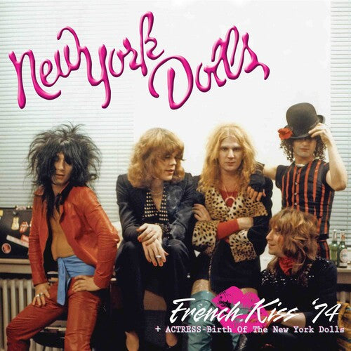New York Dolls - French Kiss '74 Actress - Birth Of The New York Dolls (Vinyl LP)