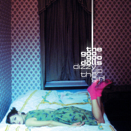 Goo Goo Dolls - Dizzy Up The Girl ( 25th Anniversary Edition) (Vinyl LP)