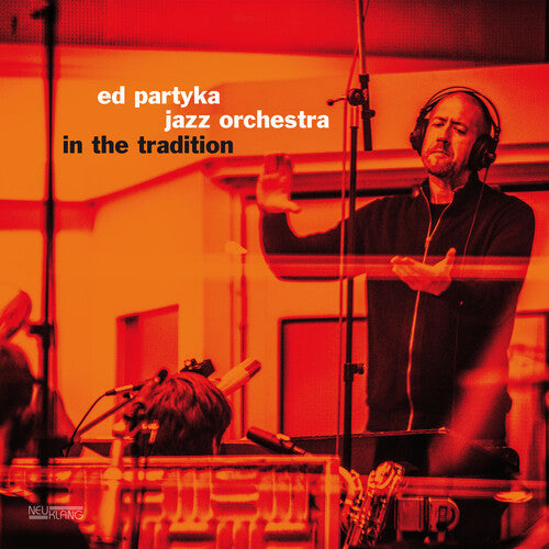 Ed Partyka Jazz Orchestra - In The Tradition (Vinyl LP)