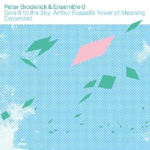 Give It to the Sky: Arthur Russells Tower of Meaning Expanded (Vinyl LP)