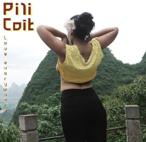 Pili Coit - Love Everywhere (Vinyl LP)