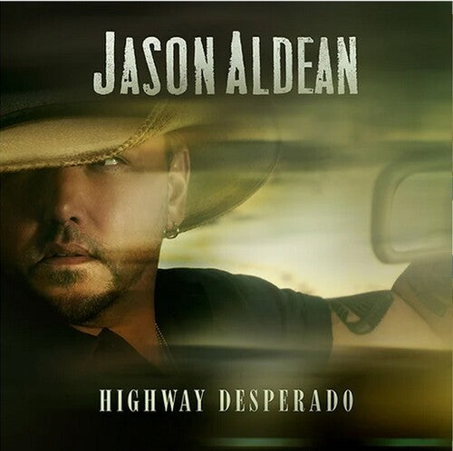 Jason Aldean - Highway Desperado (Vinyl LP)