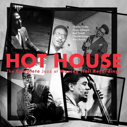 Various Artists - Hot House: The Complete Jazz At Massey Hall Recordings (Various Artists) (Vinyl LP)