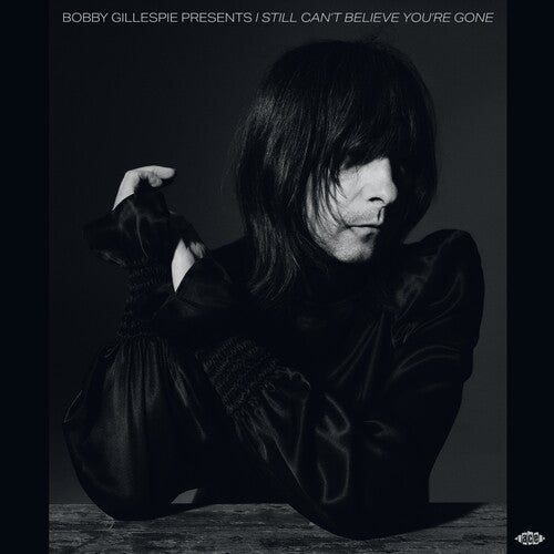 Bobby Gillespie - Bobby Gillespie Presents I Still Can't Believe You're Gone / Various (Vinyl LP)