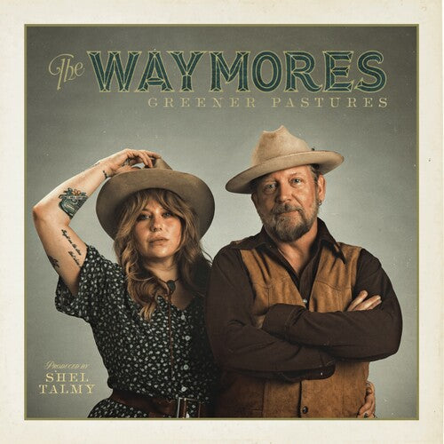 The Waymores - Greener Pastures (Vinyl LP)