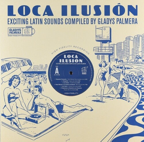 Various Artists - Loca Ilusion: Exciting Latin Sounds Compiled By Gladys Palmera (Vinyl LP)