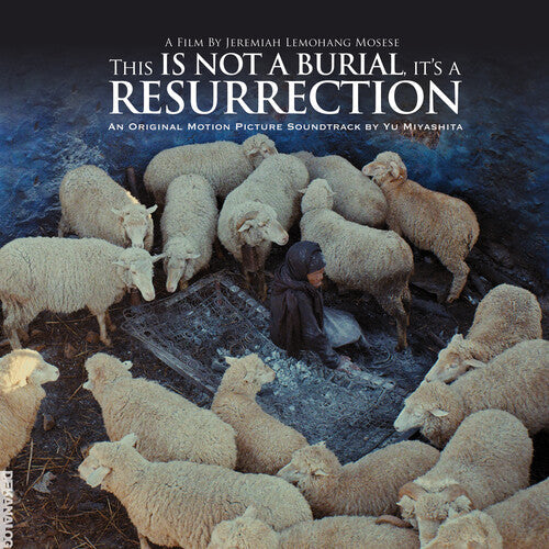 Yu Miyashita - This Is Not A Burial It's A Resurrection: Original Motion Picture Soundtrack (Vinyl LP)
