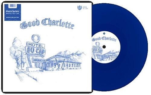 Good Charlotte - Motel Du Cap (Blue Colored Vinyl)