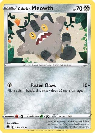 Galarian Meowth 084/159 - Crown Zenith