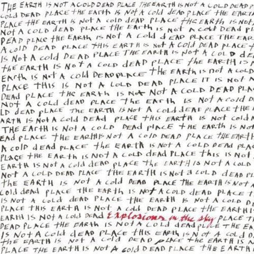 Explosions in the Sky - Earth Is Not a Cold Dead Place (Vinyl LP)