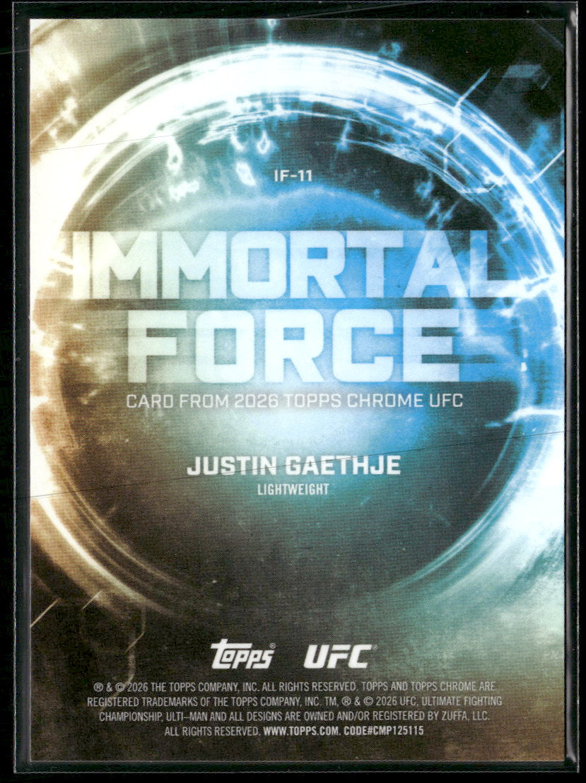 2026 Topps Chrome UFC Immortal Force Justin Gaethje #IF-11