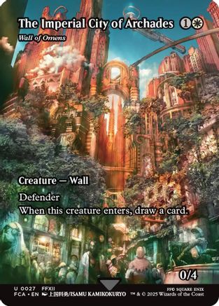 The Imperial City of Archades - Wall of Omens (Showcase) (FCA-027) - FINAL FANTASY: Through the Ages Foil - Golden Apple Comics