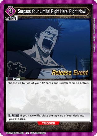 Surpass Your Limits! Right Here, Right Now! (UEPR/BCV-1-030) - UE08BT Black Clover Release Event Cards