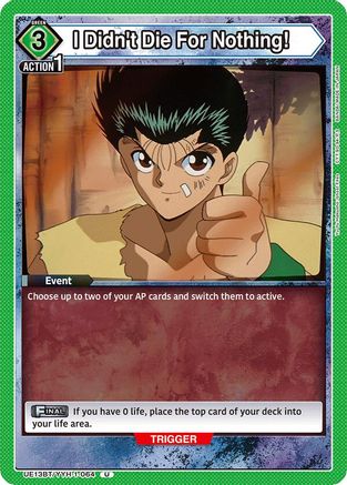 I Didn't Die For Nothing! (UE13BT/YYH-1-064) - UE13BT Yu Yu Hakusho Ghost Files