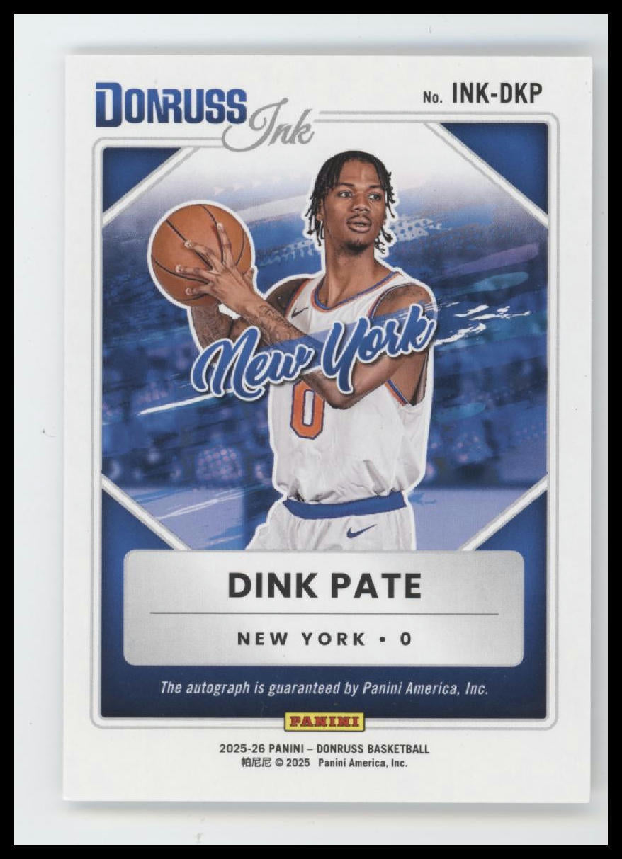2025-26 Panini Donruss Ink Auto Dink Pate #INK-DKP