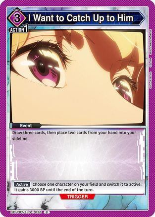 I Want to Catch Up to Him (UE17BT/SLG-1-036) - UE17BT SOLO LEVELING