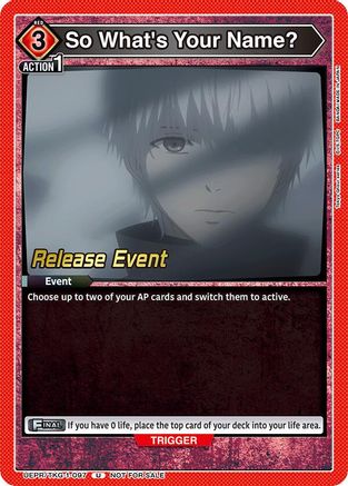 So What's Your Name? (UEPR/TKG-1-097) - UE18BT Tokyo Ghoul Release Event