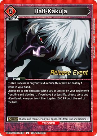 Half-Kakuja (UEPR/TKG-1-099) - UE18BT Tokyo Ghoul Release Event