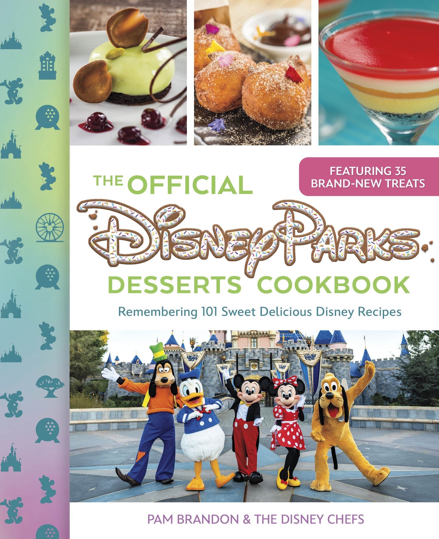 The Official Disney Parks Desserts Cookbook Hc (09/16/2025) Random House Worlds