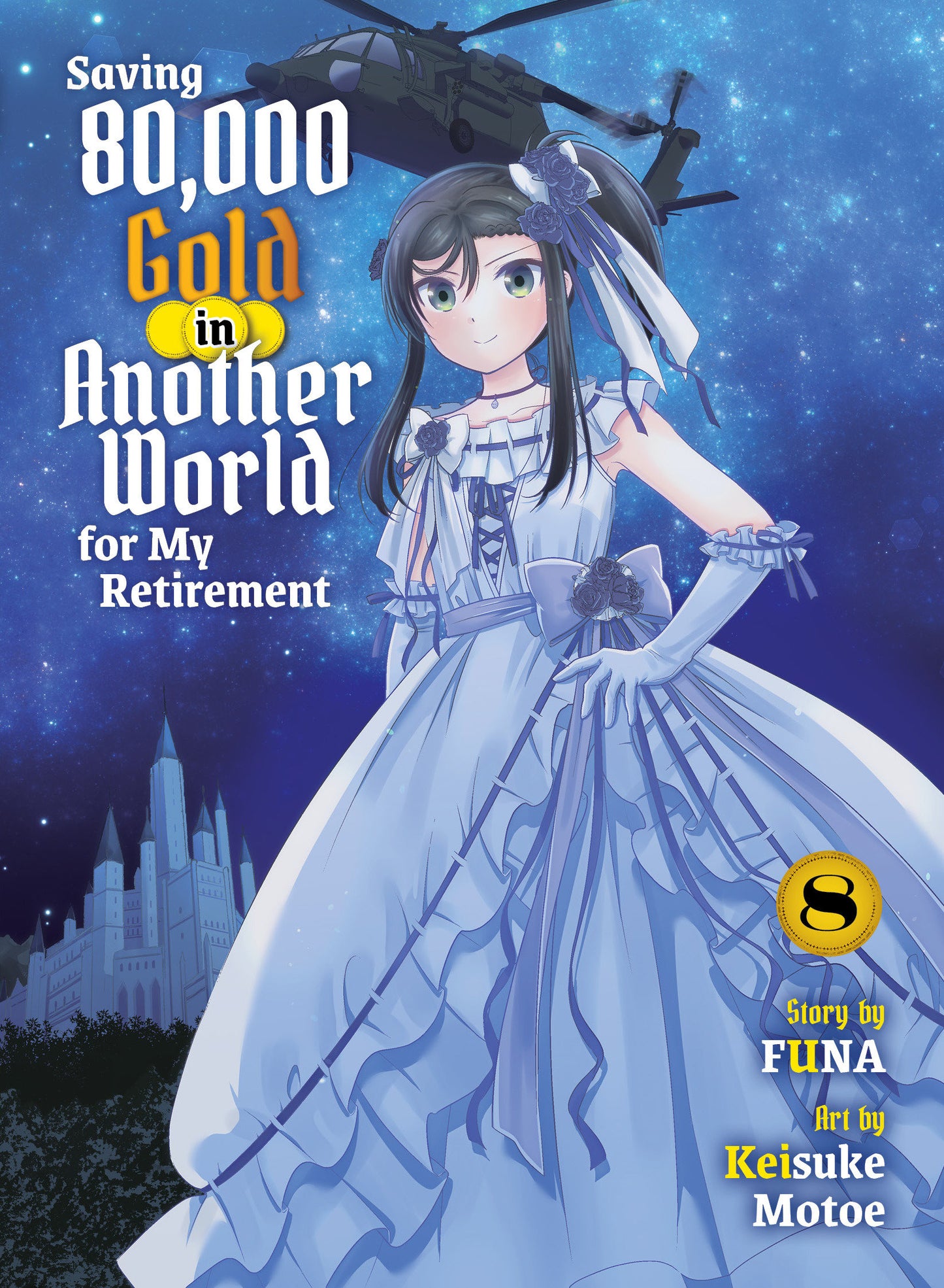 Saving 80,000 Gold In Another World For My Retirement 8 Light Novel Tp (06/24/2025) Kodansha