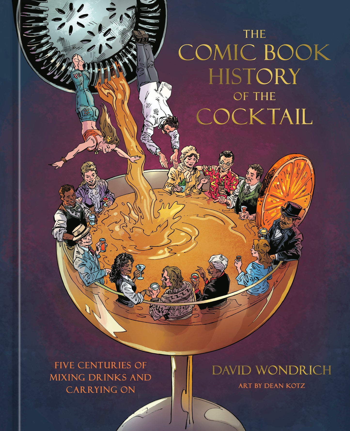 The Comic Book History Of The Cocktail Hc (09/23/2025) Clarkson Potter/Ten Speed