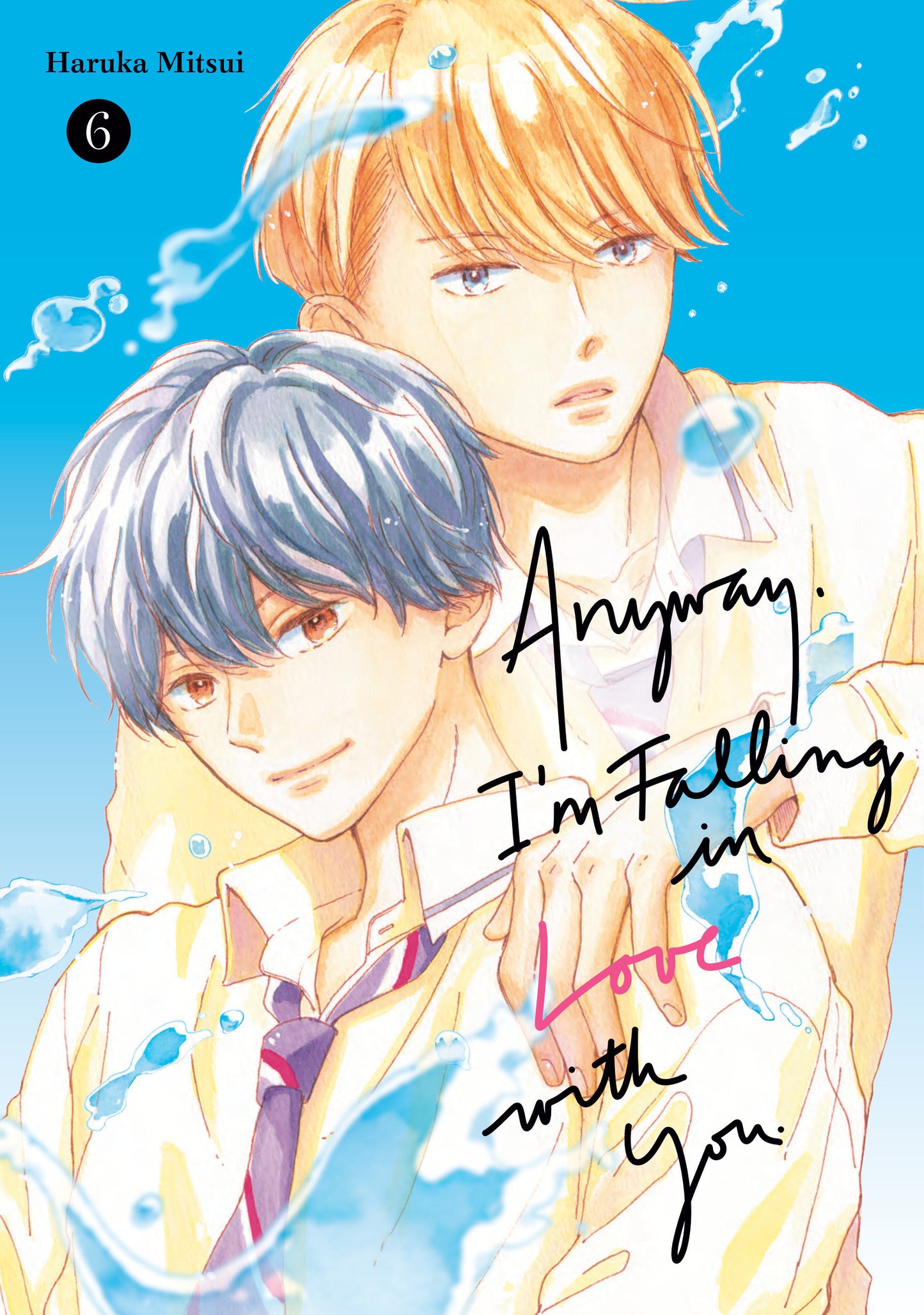 Anyway I'M Falling In Love With You. 6 TP (03/04/2025) Kodansha