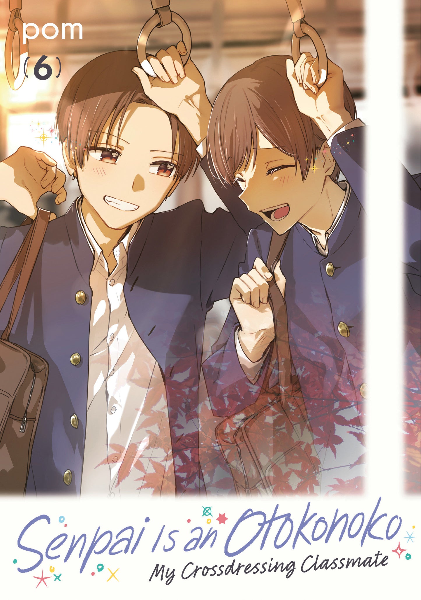 Senpai Is An Otokonoko: My Crossdressing Classmate 6 Tp (04/14/2026) Kodansha Comics - Golden Apple Comics