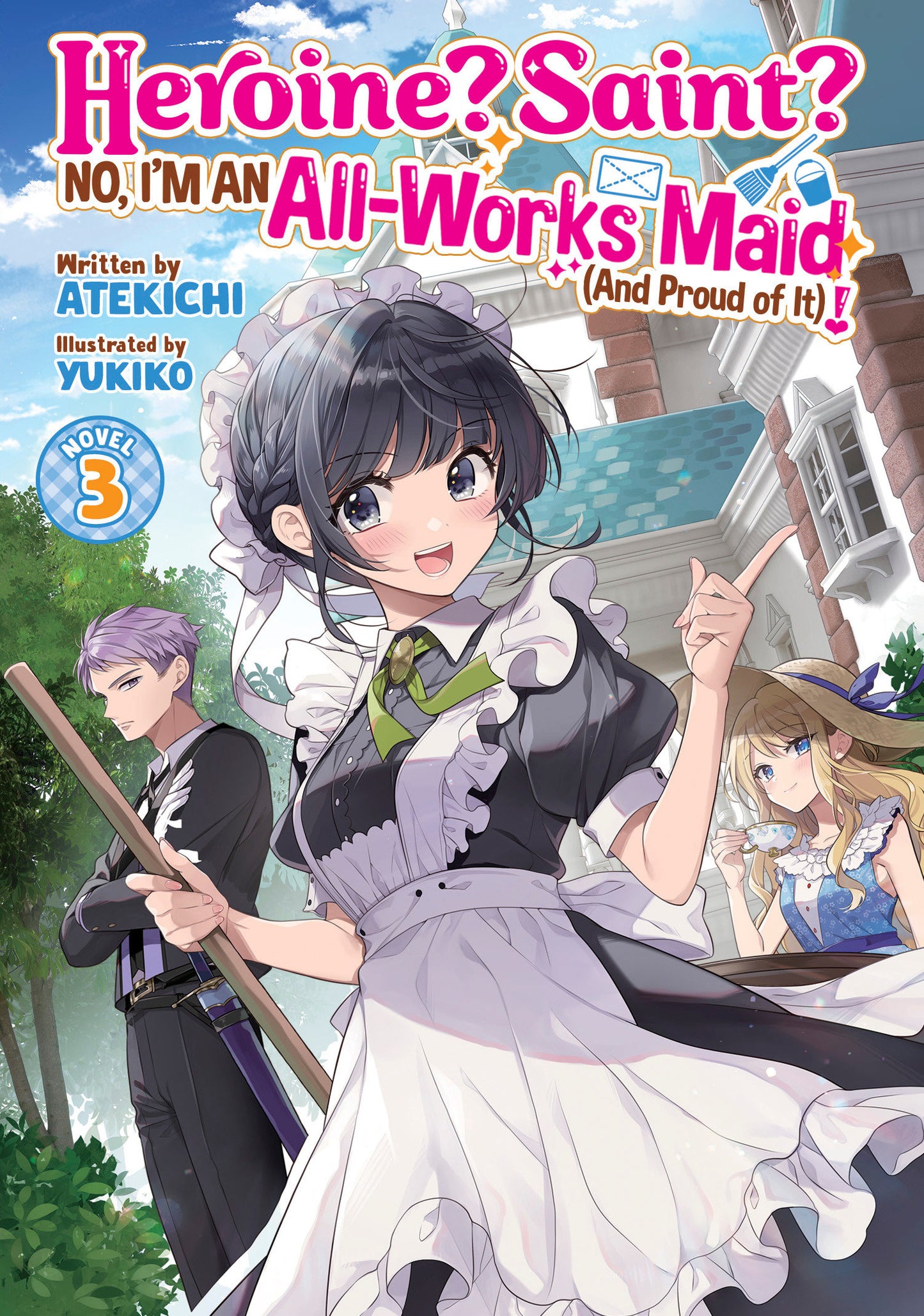 Heroine? Saint? No I'M An All-Works Maid And Proud Of It)! Light Novel Vol. 3 Tp (07/01/2025) Seven Seas - Golden Apple Comics