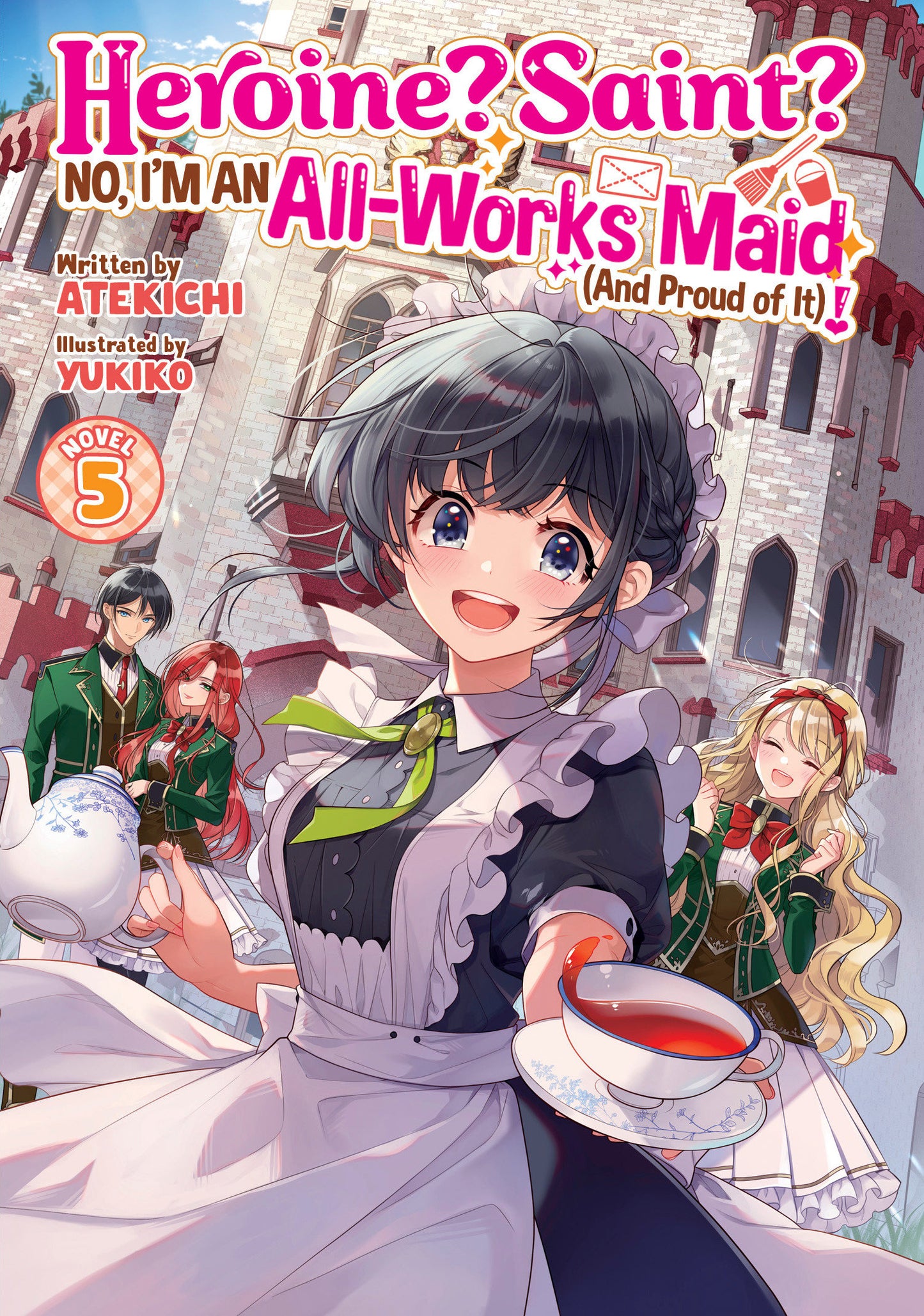 Heroine? Saint? No, I'M An All-Works Maid (And Proud Of It)! (Light Novel) Vol. 5 Tp (02/03/2026) Seven Seas Entertainment